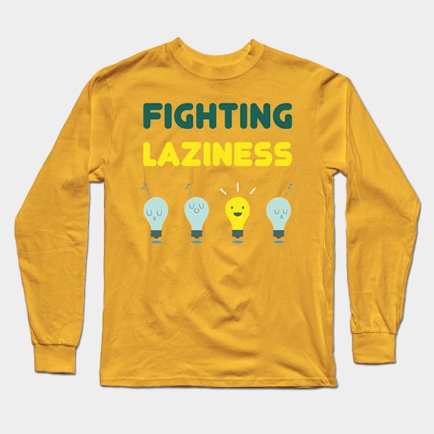 Fighting Laziness Long Sleeve T-Shirt by thedailysoe